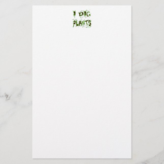 I Dig Plants Gardener Slogan Stationery (Front)