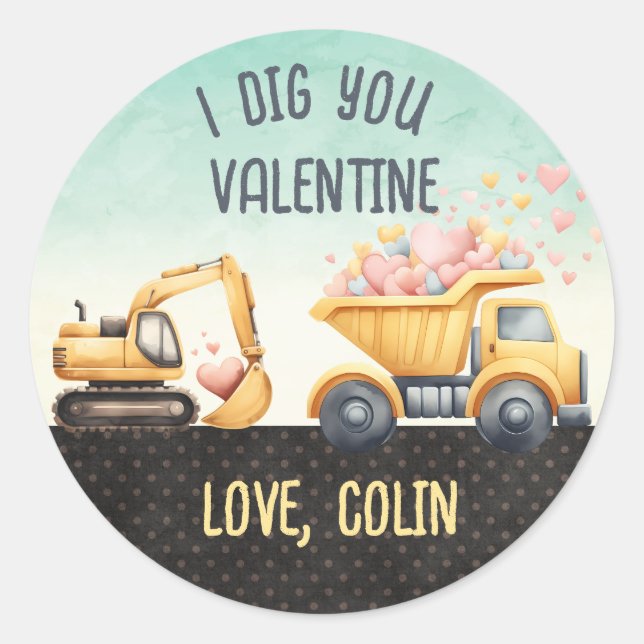 I dig you Valentine Dumptruck Construction Classic Round Sticker (Front)