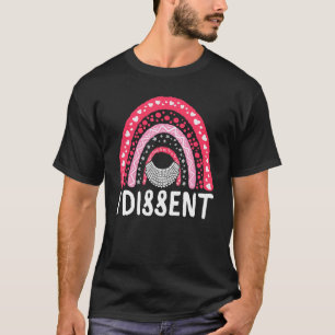 I Dissent Feminist Pro Choice Reproductive Women's T-Shirt