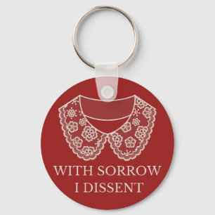 I Dissent Lace Collar Abortion Ban Protest  Keychain