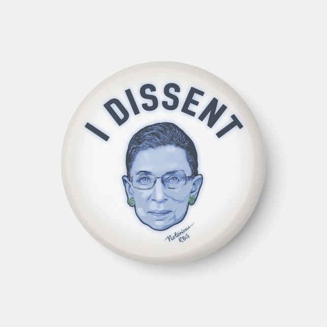 I Dissent Magnet (Front)