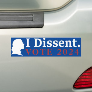 I Dissent Vote 2024 Rbg - 2024 Election Bumper Sticker