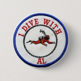 *I Dive With AL - Customized 2 Inch Round Button
