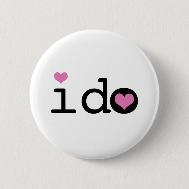 I Do 2 Inch Round Button (Front)