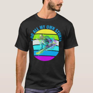 I Do All My Own Stunts Snowboard T-Shirt