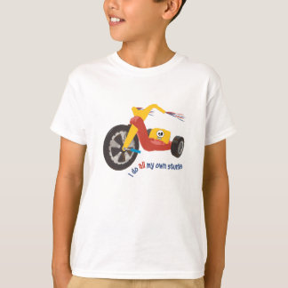 I do all my own stunts T-Shirt