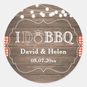 I DO BBQ Rustic Wedding Engagement Barbecue Classic Round Sticker