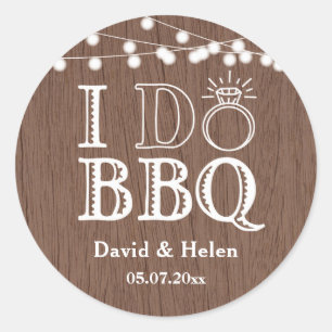 I DO BBQ Rustic Wedding Engagment Barbecue Classic Round Sticker
