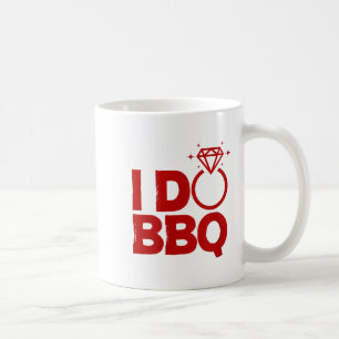 I Do Bbq Wedding Party Rehearsal Dinner Bridal Sho Coffee Mug