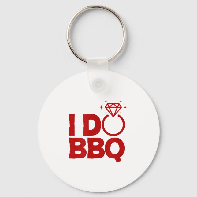 I Do Bbq Wedding Party Rehearsal Dinner Bridal Sho Keychain (Front)