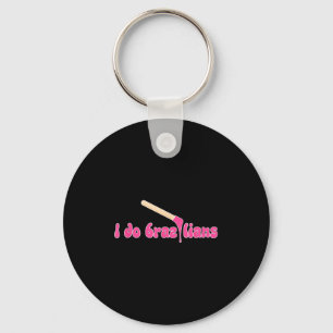 I Do Brazilians Waxing Wax Esthetician Waxer Keychain