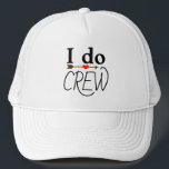 I do Crew Bachelorette & Bachelor Trucker Hat Cap<br><div class="desc">Hello and Welcome. A default text "I do Crew" with arrow and heart,  great for weddings & engagements,  Bachelorette and Bachelor Parties.</div>