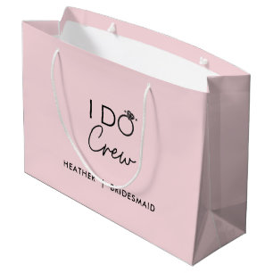 I Do Crew Bridal Party Bachelorette Party Favours Large Gift Bag