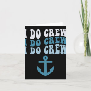 I Do Crew Bride Squad Cruise Nautical Bachelorette Card