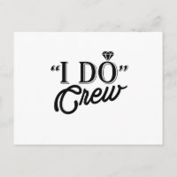I DO Crew Diamond Ring Bridesmaid funny
