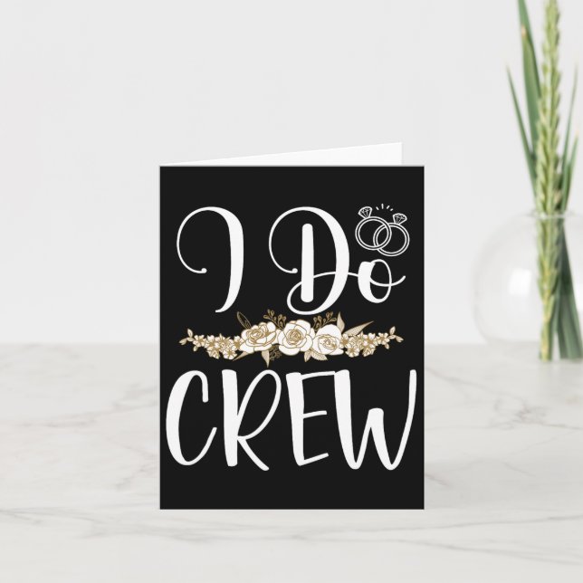 I Do Crew Ring Wedding Bride Groom Marry Bridal Ba Card (Front)