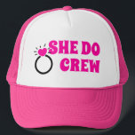 I Do Crew | She Do Crew Bachelorette Goodie Trucker Hat<br><div class="desc">Retro seventies typography themed bride-to-be bridesmaids girls design for cool bridal shower,  bachelorette spring summer party. Featuring 'She Do Crew' message,  funny bachelorette bride phrase design with pink heart engagement wedding ring. Modern chic retro bachelorette girls design.</div>