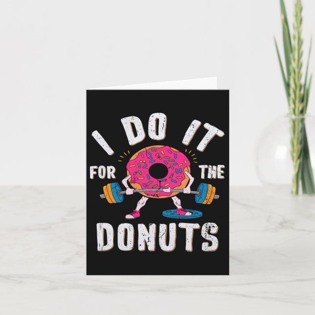 I Do It For The Doughnuts Workout  Card (Front)