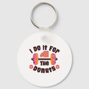 I Do It For The Doughnuts Workout Weightlifting Fi Keychain