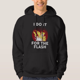 I do it for the flash weld hoodie