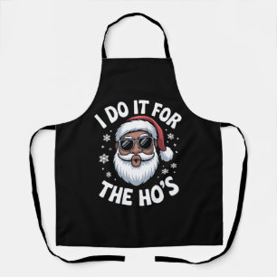 I Do It For The Hos Christmas African American Apron