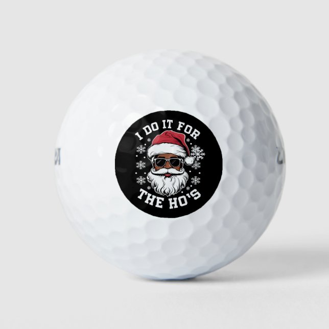 I Do It For The Hos Christmas African Santa  Golf Balls (Front)