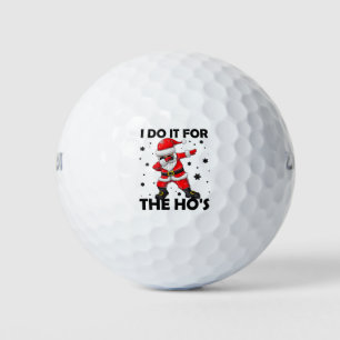 I Do It For The Hos Dabbing Santa Claus Christmas Golf Balls