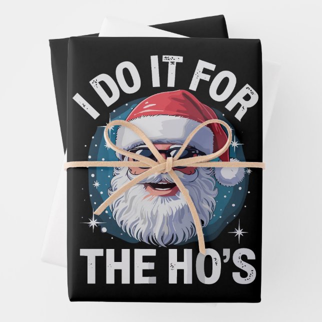 I Do It For The Ho's Funny Inappropriate Christmas Wrapping Paper Sheet (In situ)