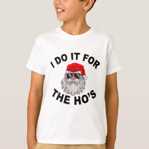 I Do It For The Hos Funny Summer Santa Christmas I T-Shirt