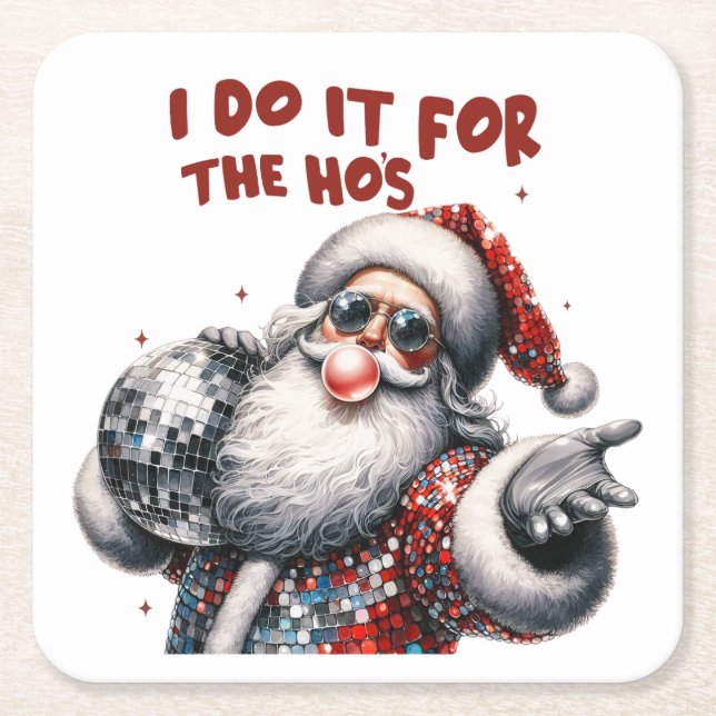 I Do It for the Ho's, Retro Santa Square Paper Coaster (Front)