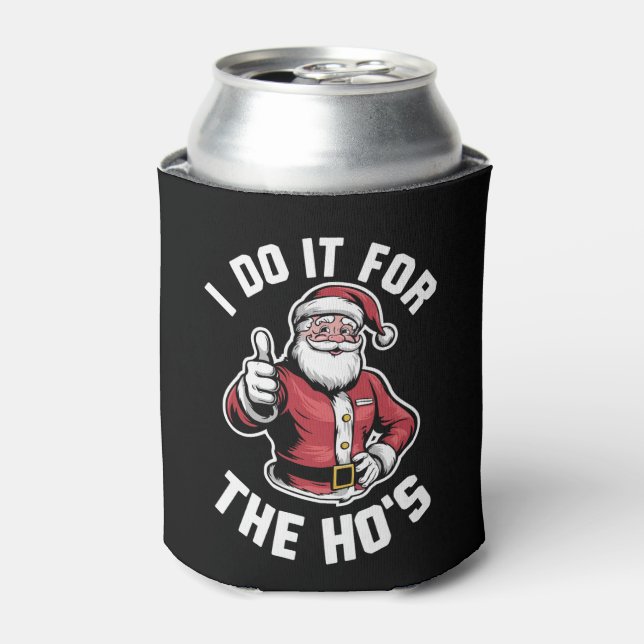 I Do It for The Hos Santa Claus Funny Christmas  Can Cooler (Can Front)