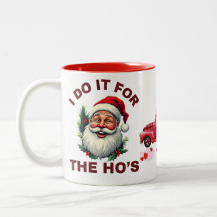 I Do it For The Ho's Two-Tone Coffee Mug