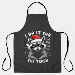 I Do It for the Trash Funny Christmas Raccoon Apron