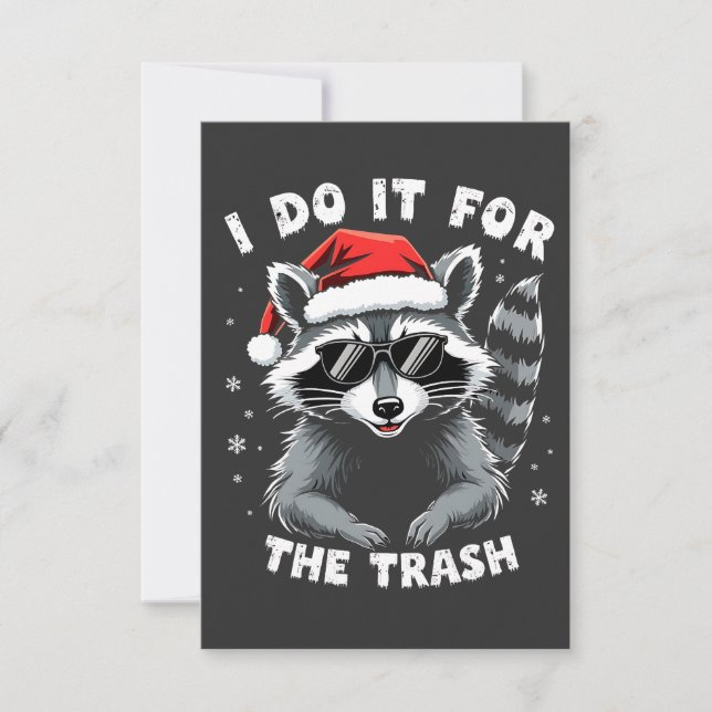 I Do It for the Trash Funny Christmas Raccoon  Thank You Card (Front)