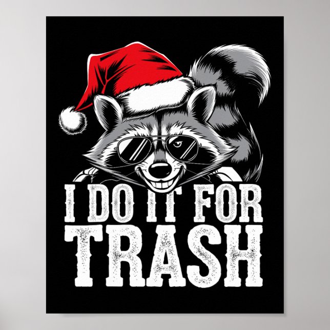 I Do It For The Trash Funny Possum Christmas Santa Poster (Front)