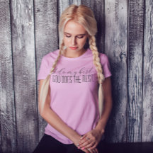 "I do my best God does the rest" Pink T-Shirt