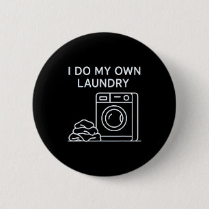 I Do My Own Laundry Minimal This Year Achievements 2 Inch Round Button
