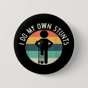 i do my own stunts 2 inch round button