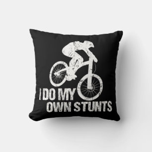 I Do My Own Stunts Downhill Biking Funny Throw Pillow