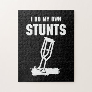 I Do My Own Stunts - Get Well Gift Injury Leg Jigsaw Puzzle