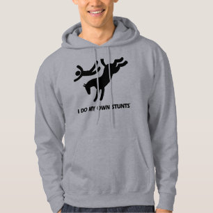 I Do My Own Stunts™ Horse: humourous picture of Hoodie