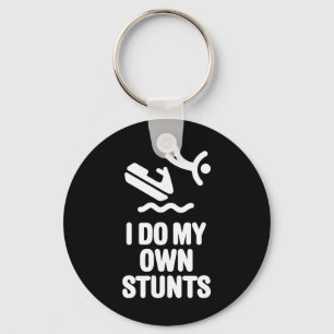I Do My Own Stunts Jet Ski Personal Watercraft Pwc Keychain