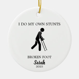 I Do My Own Stunts Keepsake for Surgery Recovery Ceramic Ornament