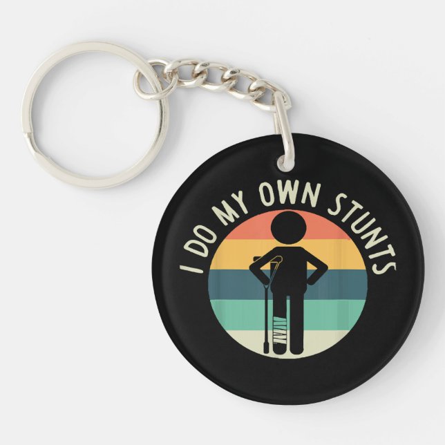 i do my own stunts keychain (Front)