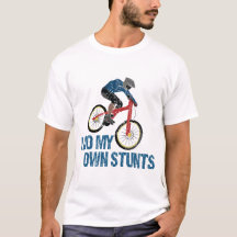 I Do My Own Stunts Mountain Biker Vintage