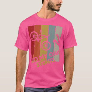 I Do My Own StuntsMountain Bike Funny Biking Biker T-Shirt