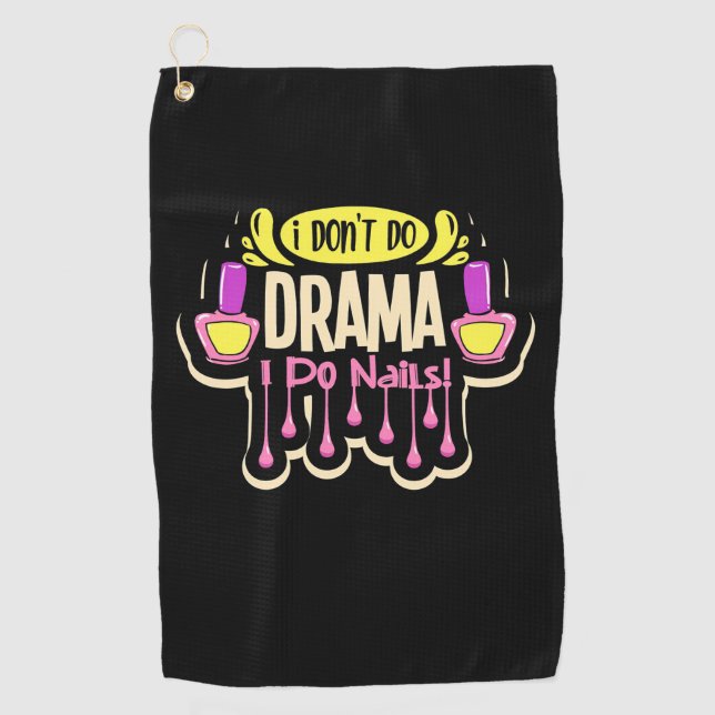 I Do Nails Golf Towel (Front)