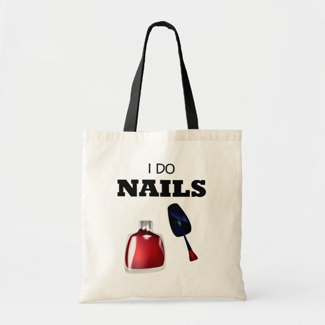 I Do Nails(Nail Technician) Tote Bag (Front)