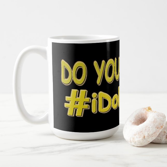 "I Do Not Care" Cute Expression Design. Buy Now Coffee Mug (With Donut)