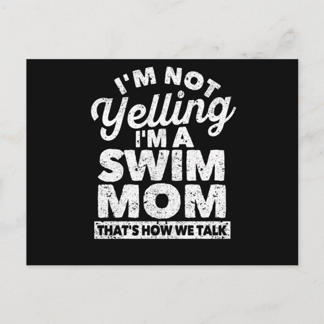 I do not scream, I am a swimming mother Postcard (Front)